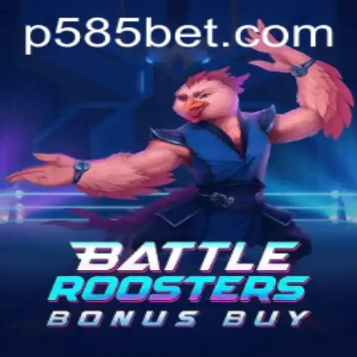 BattleRoostersBonusBuy and 585bet: A Comprehensive Look into the Game and Its Exciting Features