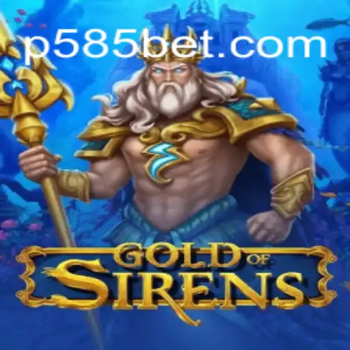 Exploring GoldofSirens in the World of 585bet
