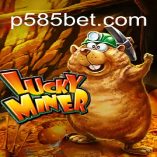 Discover the Excitement of LuckyMiner: A New Era of Gaming with 585bet