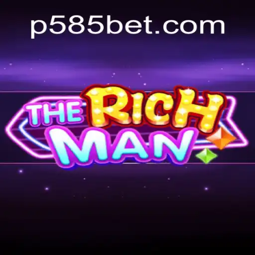 Discover 'TheRichMan': Excitement and Strategy Meet the 585bet Experience